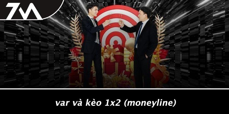 VAR Và Kèo 1X2 (Moneyline)